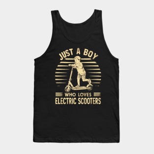 just a boy who loves electric scooters Tank Top